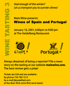 January 2001 Wine Tasting - Spain & Portugal - Had enough of winter? Let us transport you to sunnier climes!